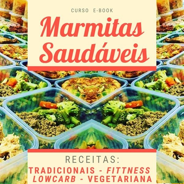 Marmitas Congeladas Fitness lowcarb e vegetariana receitas 1 Curso de marmitas saudáveis congeladas - Fitness, lowcarb e vegetariana - Faça sua renda na cozinha