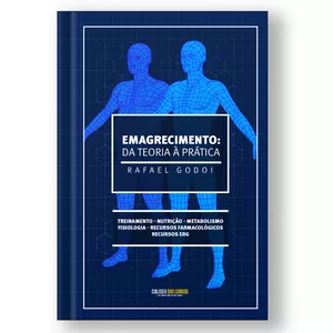 Emagrecimento: da teoria à prática Rafael Godoi 1 Emagrecimento: da teoria à prática Rafael Godoi